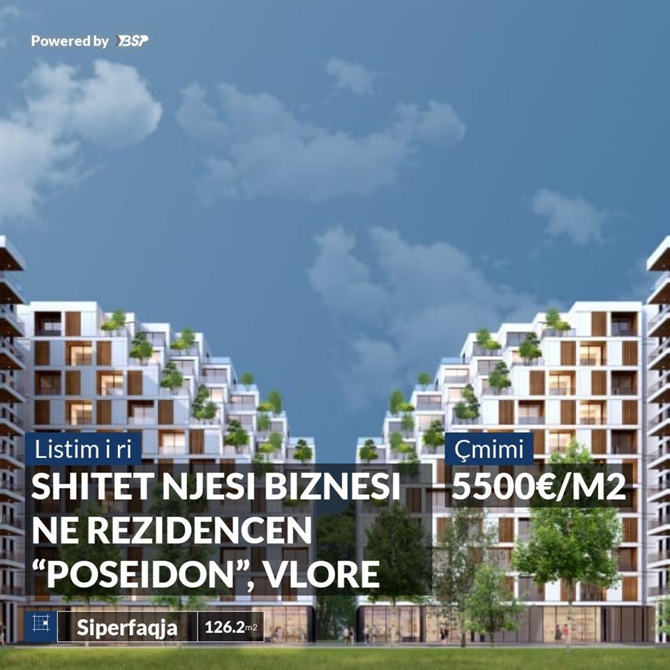SHITET NJESI BIZNESI NE REZIDENCEN “POSEIDON”, LUNGOMARE VLO