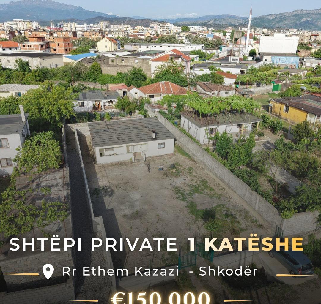 🏠 SHITET SHTËPI PRIVATE 1 KATËSHE